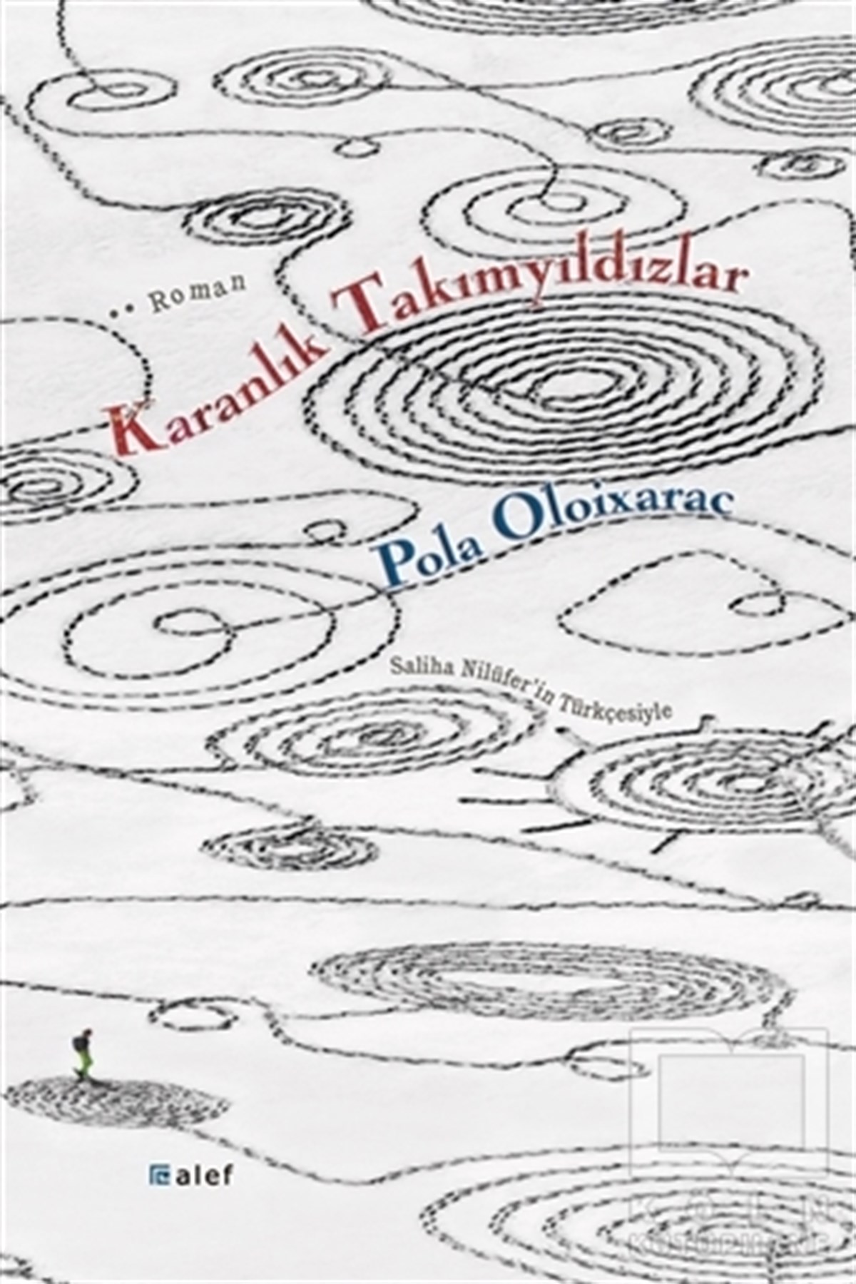 Pola OloixaracTürkçe RomanlarKaranlık Takımyıldızlar