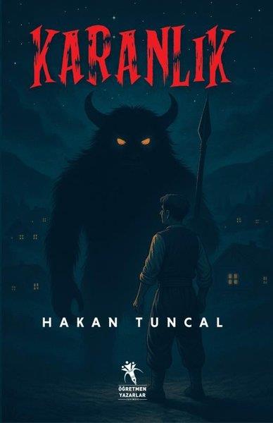 Hakan TuncalÇocuk Gençlik RomanlarıKaranlık - Tülütabaklar