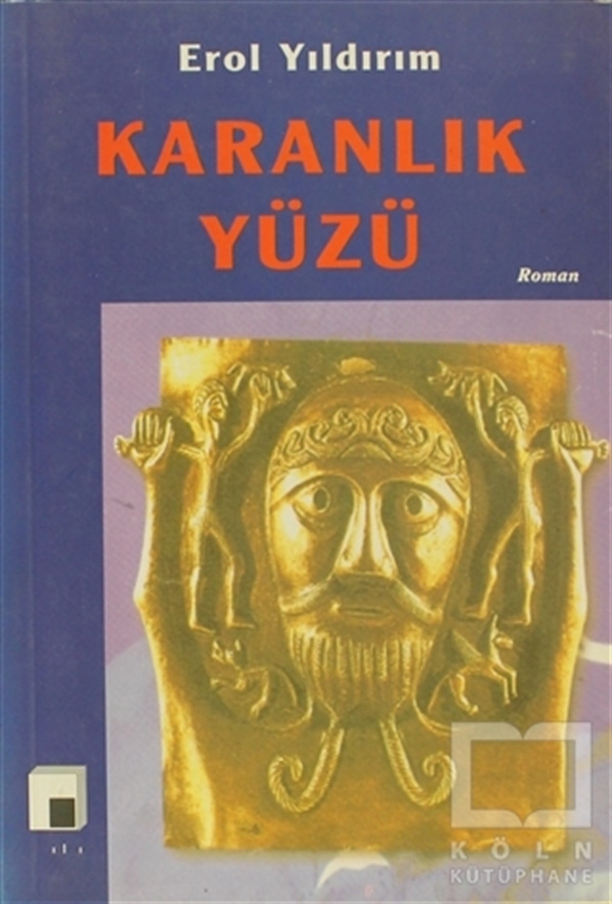 Erol YıldırımTürk EdebiyatıKaranlık Yüzü