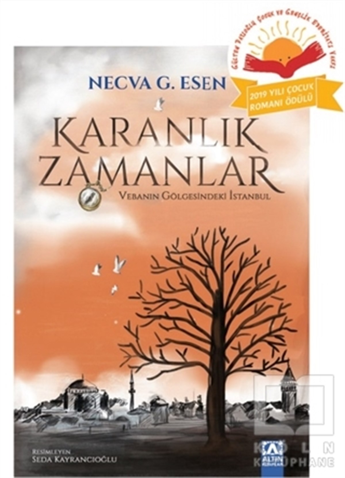 Necva G. EsenÇocuk RomanlarıKaranlık Zamanlar
