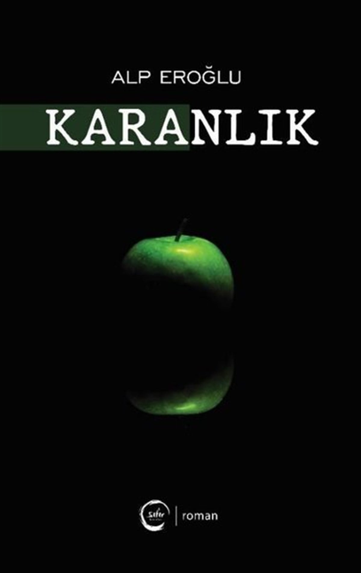 Alp EroğluTürkiye RomanKaranlık