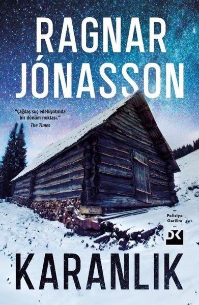Ragnar JonassonPolisiye Romanlar & Cinayet RomanlarıKaranlık