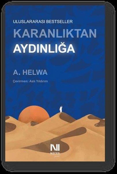 A. HelwaTasavvuf KitaplarıKaranlıktan Aydınlığa