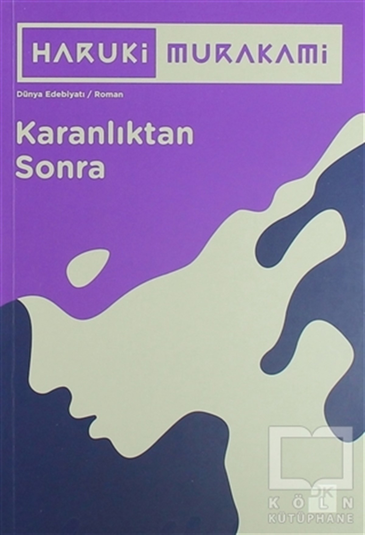 Haruki MurakamiRomanKaranlıktan Sonra (4 Farklı Renk ile)