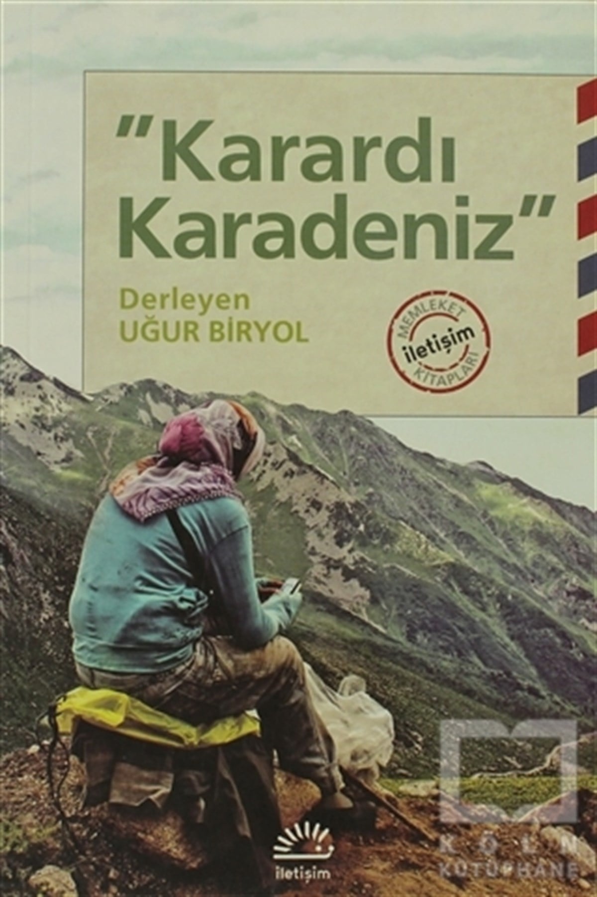 Uğur BiryolKentleşme, ModernleşmeKarardı Karadeniz