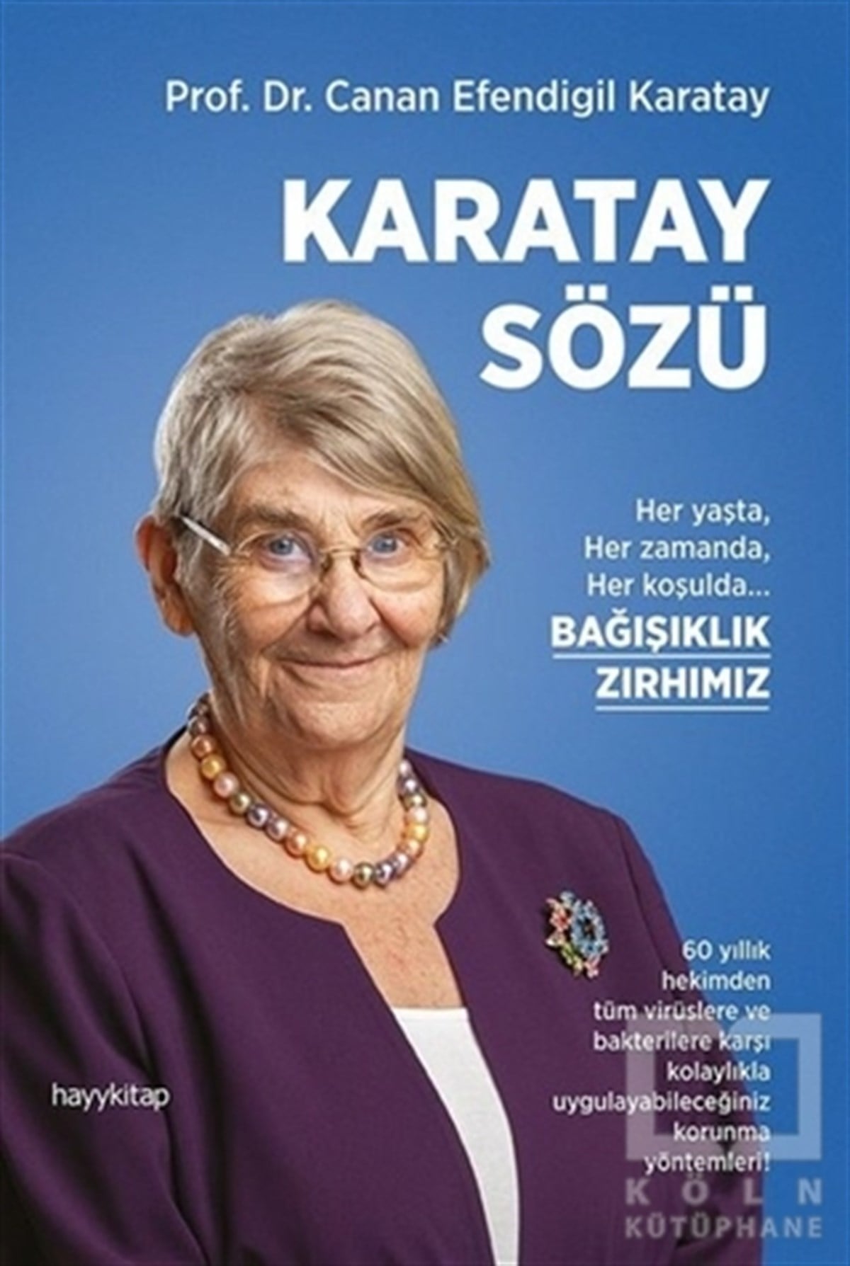 Canan Efendigil KaratayBeslenme Kitapları & Diyet KitaplarıKaratay Sözü