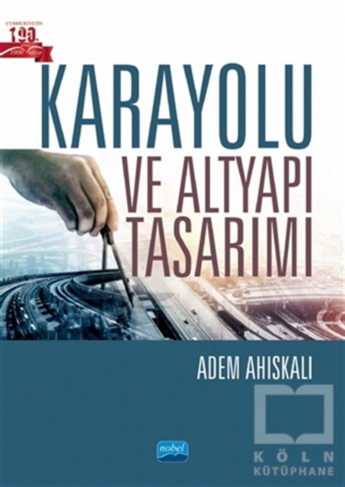 Adem AhıskalıAkademikKarayolu ve Altyapı Tasarımı