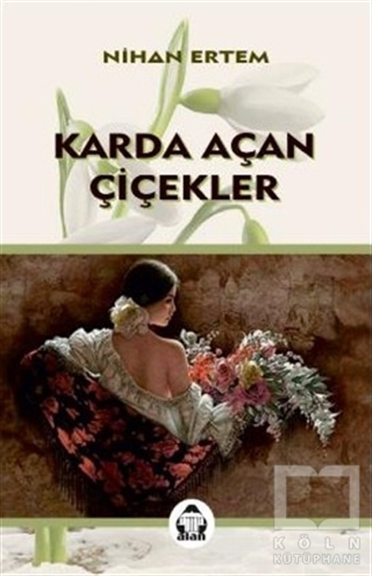 Nihan ErtemDenemeKarda Açan Çiçekler