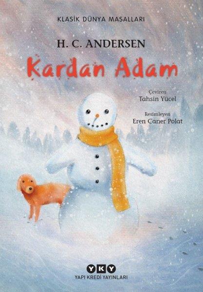 Hans Christian AndersenOkul Öncesi Masal KitaplarıKardan Adam-Klasik Dünya Masalları