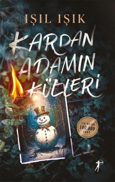 Işıl IşıkPolisiye Romanlar & Cinayet RomanlarıKardan Adamın Külleri