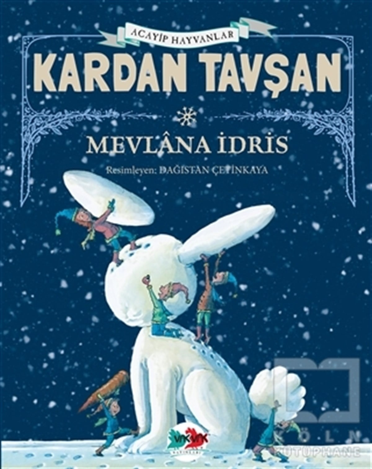 Mevlana İdrisÇocuk Hikaye KitaplarıKardan Tavşan