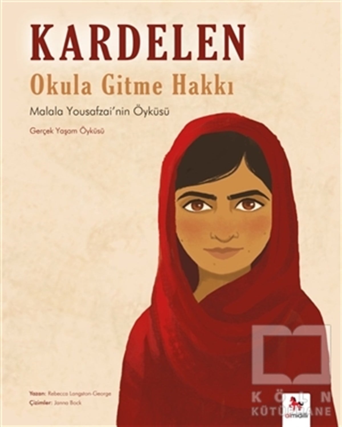 Rebecca LongstonBiyografi-OtobiyogafiKardelen : Okula Gitme Hakkı