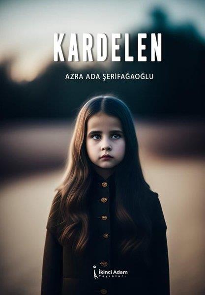 Azra Ada ŞerifağaoğluHikaye (Öykü) KitaplarıKardelen