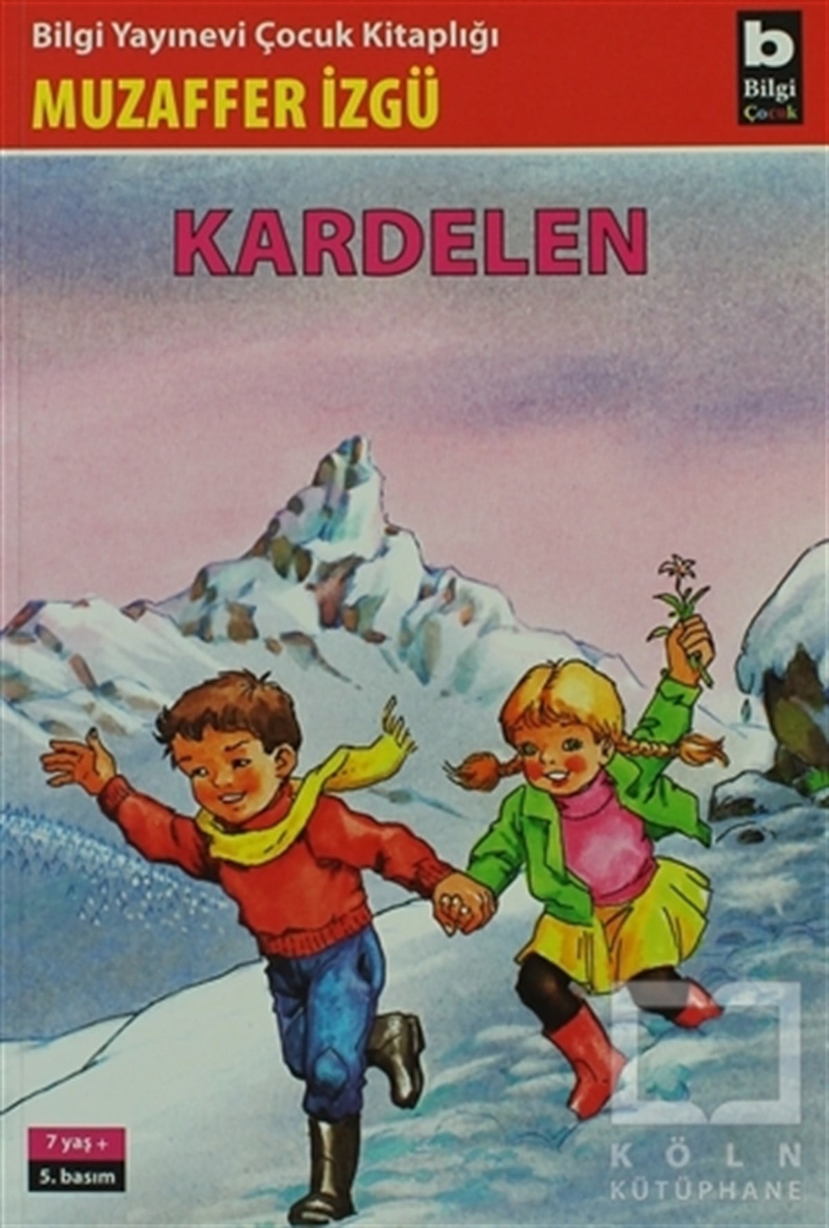 Muzaffer İzgüÇocuk RomanlarıKardelen