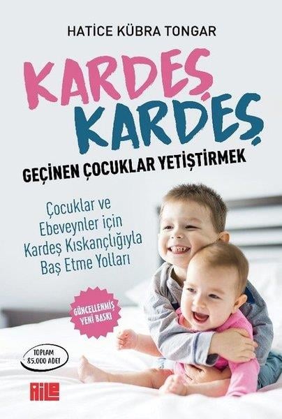 Hatice Kübra TongarAile - ÇocukKardeş Kardeş Geçinen Çocuklar Yetiştirmek