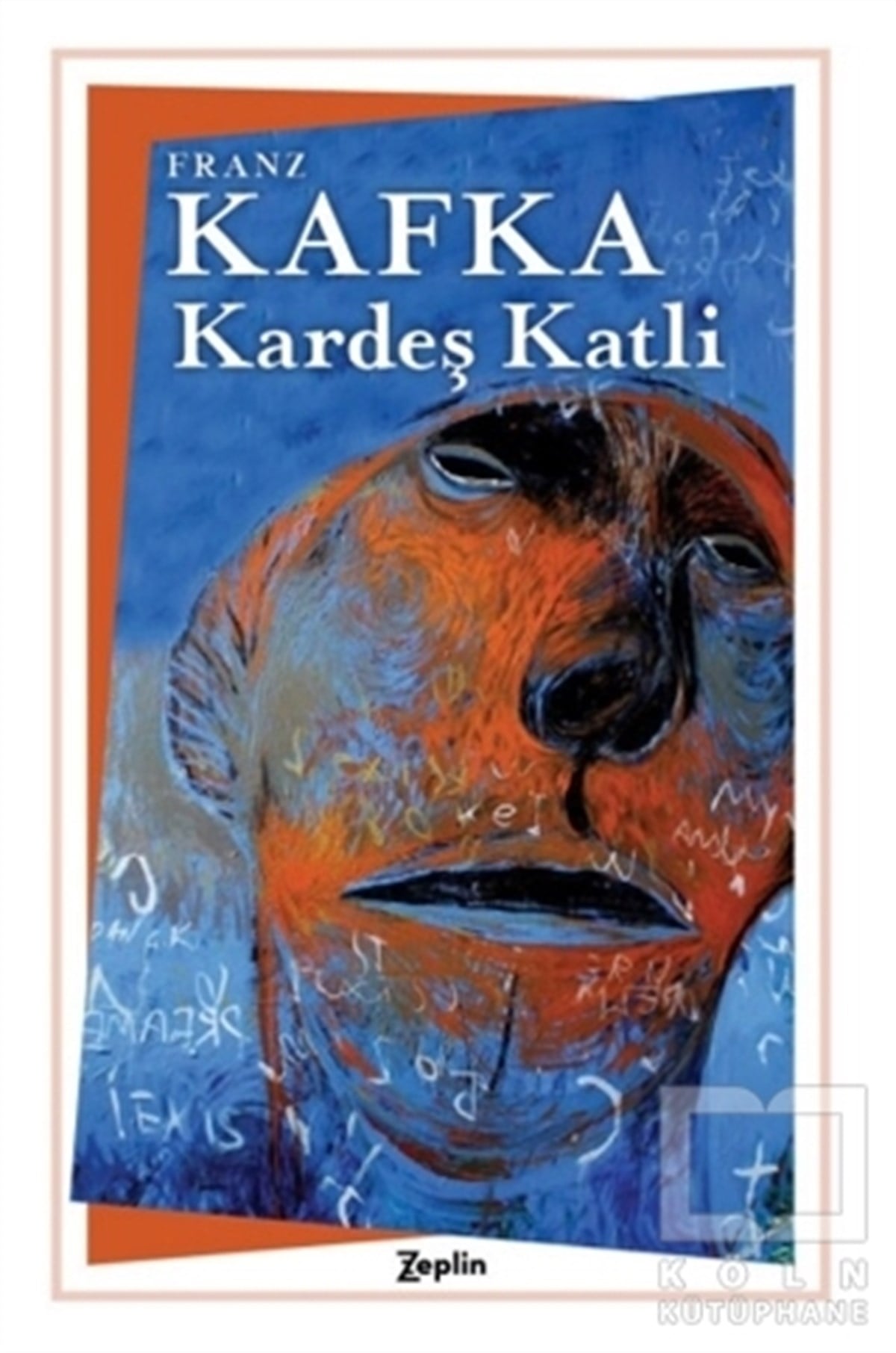 Franz KafkaHikaye (Öykü) KitaplarıKardeş Katli