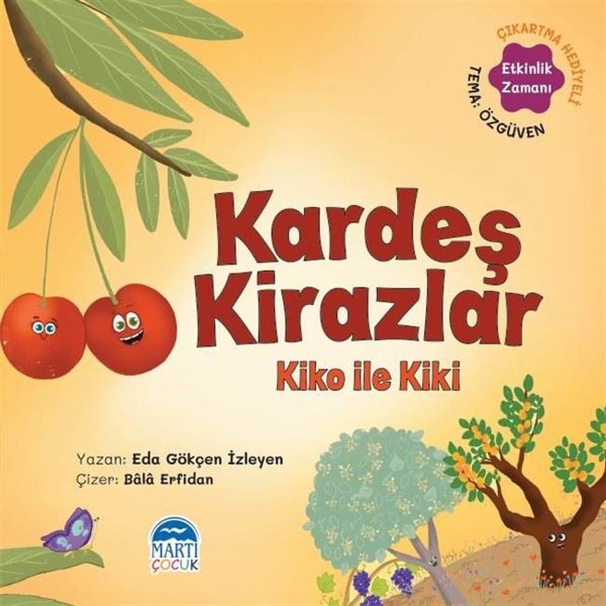 Eda Gökçen İzleyenEtkinlik KitaplarıKardeş Kirazlar Kiko ile Tilki - Sebzoti Kasabası