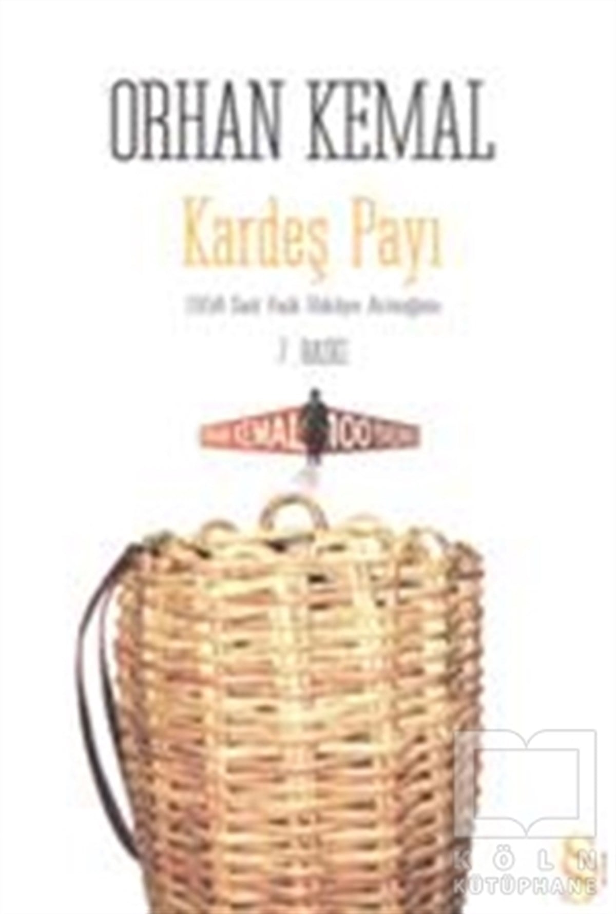 Orhan KemalÖyküKardeş Payı