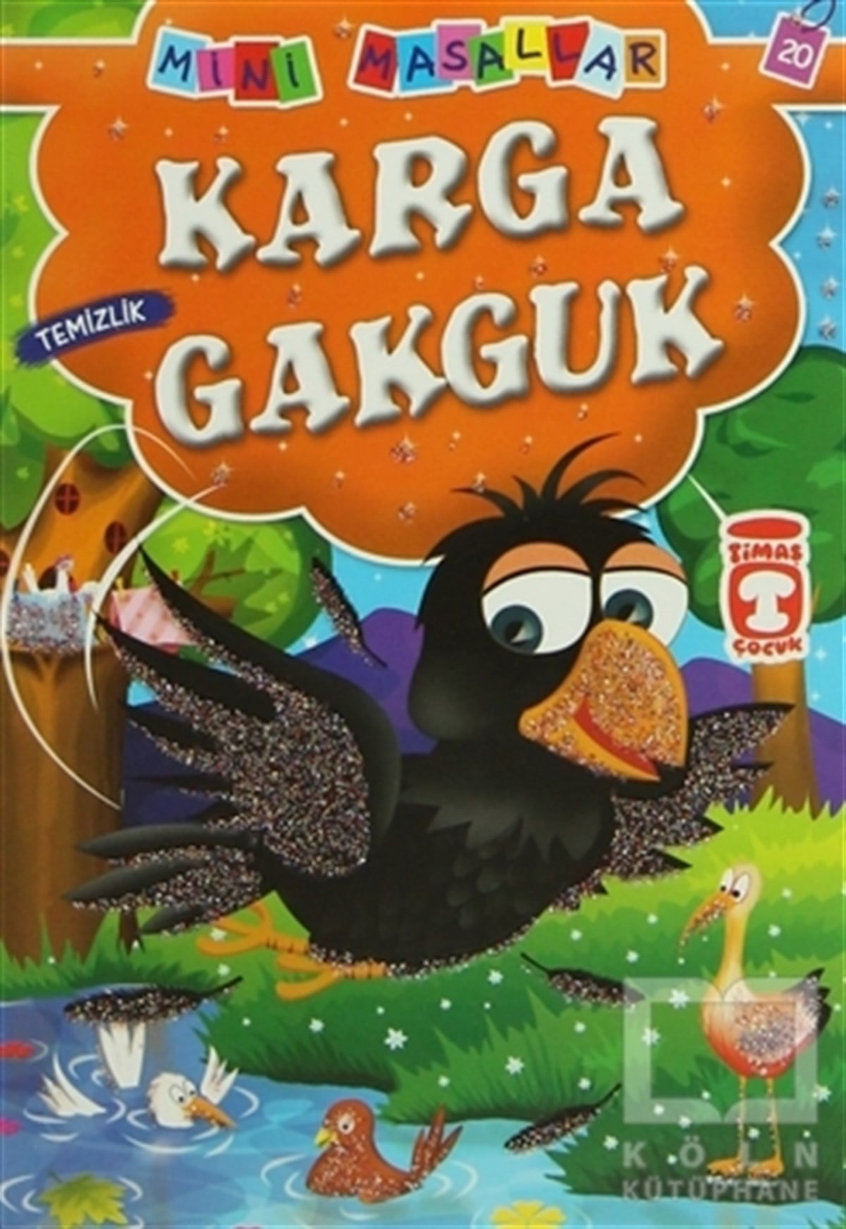 Müjgan ŞeyhiMasallarKarga Gakguk