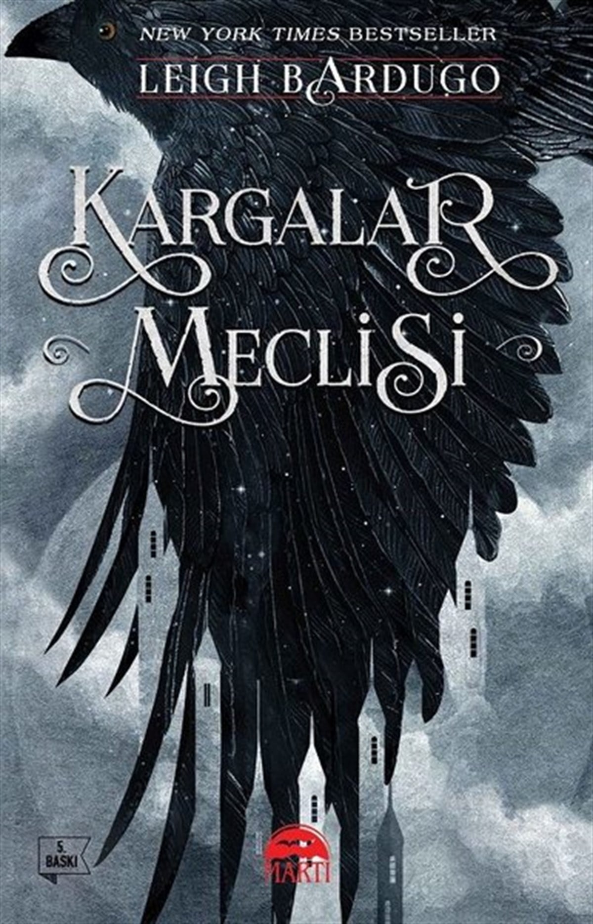 Leigh BardugoFantastik Kitaplar & Fantastik RomanlarKargalar Meclisi