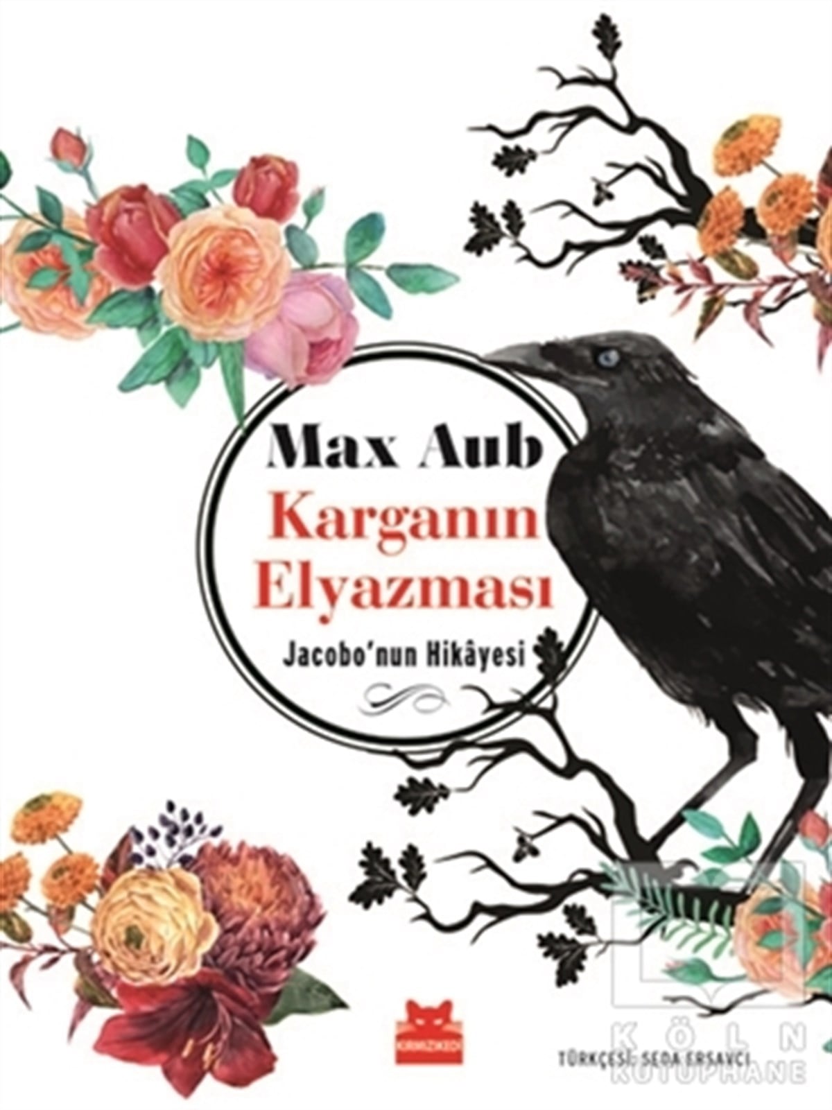 Max AubÖyküKarganın Elyazması