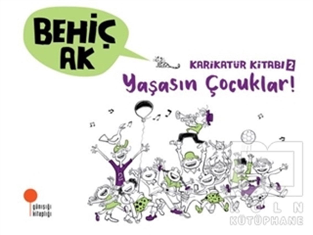 Behiç AkDiğerKarikatür Kitabı 2 - Yaşasın Çocuklar!