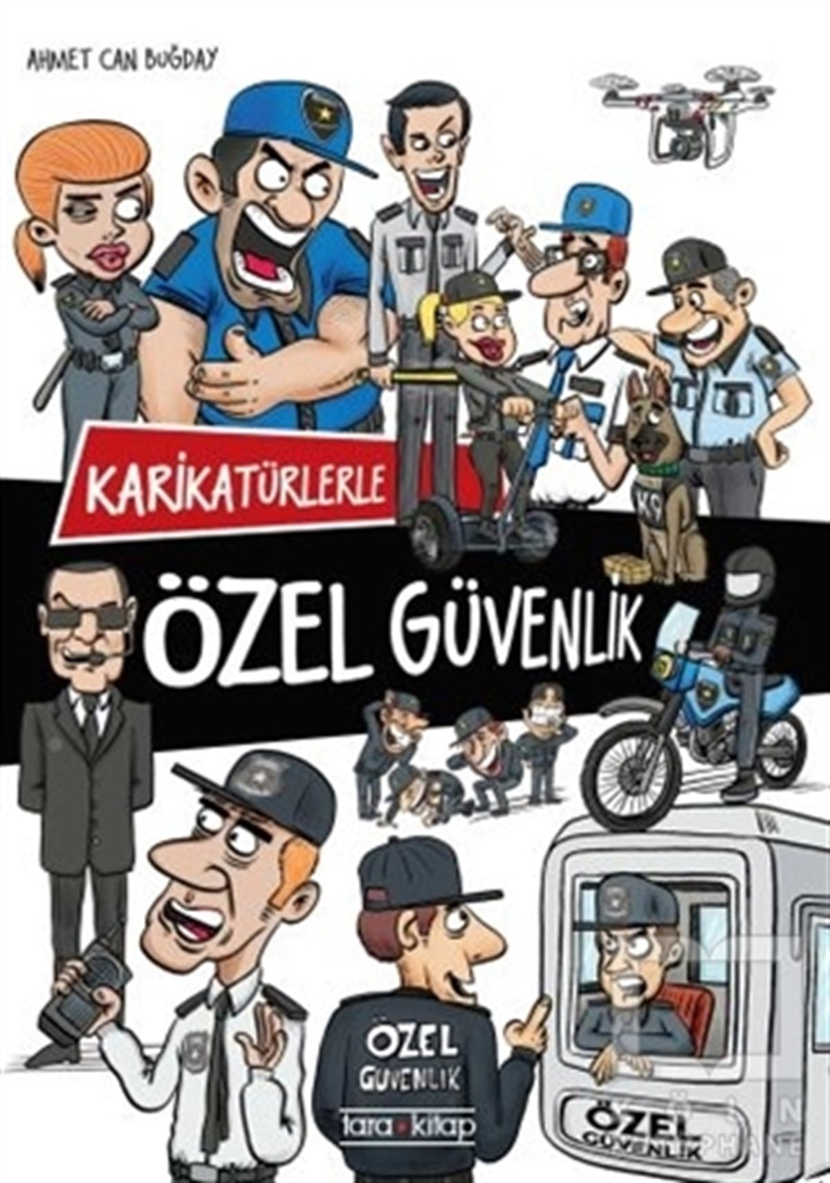 Ahmet Can BuğdayKarikatür KitaplarıKarikatürlerle Özel Güvenlik