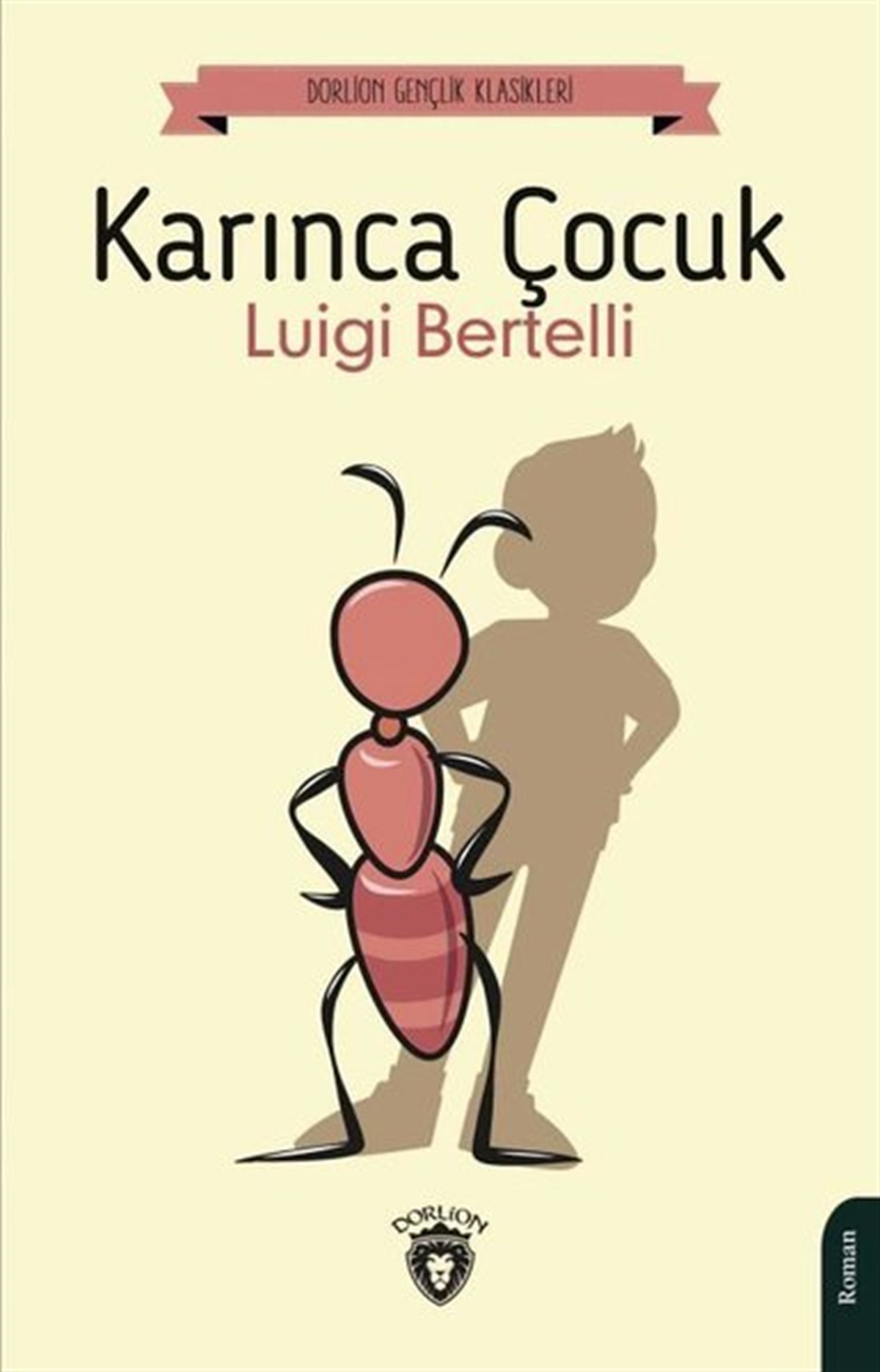 Luigi BertelliÇocuk Gençlik RomanlarıKarınca Çocuk