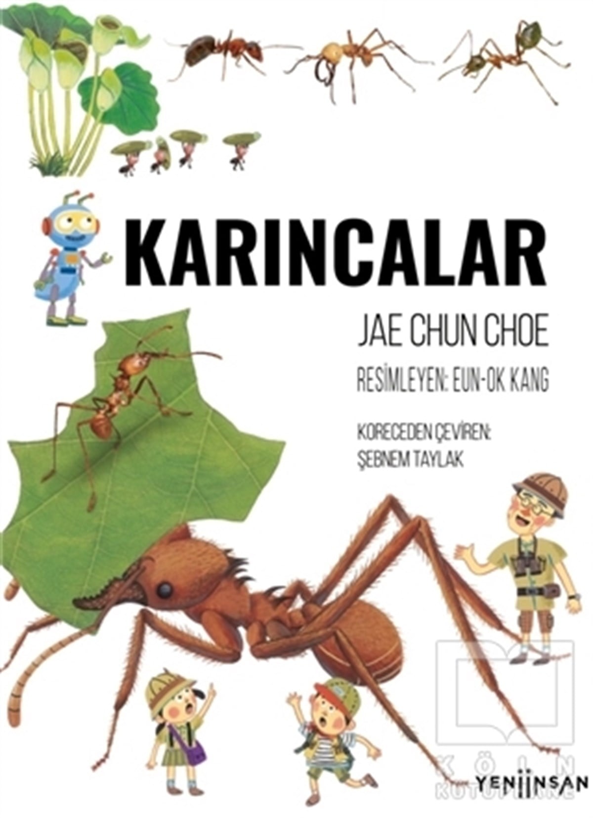 Jae Chun ChoeBilimsel Çocuk KitaplarıKarıncalar