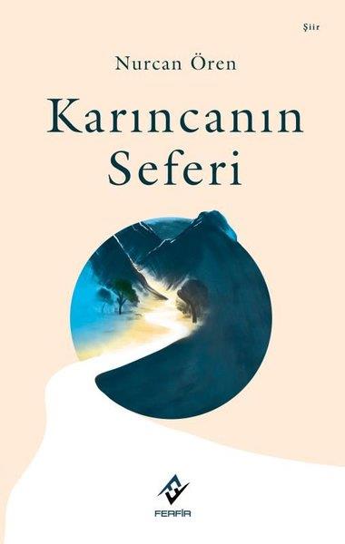 Nurcan ÖrenTürk ŞiiriKarıncanın Seferi