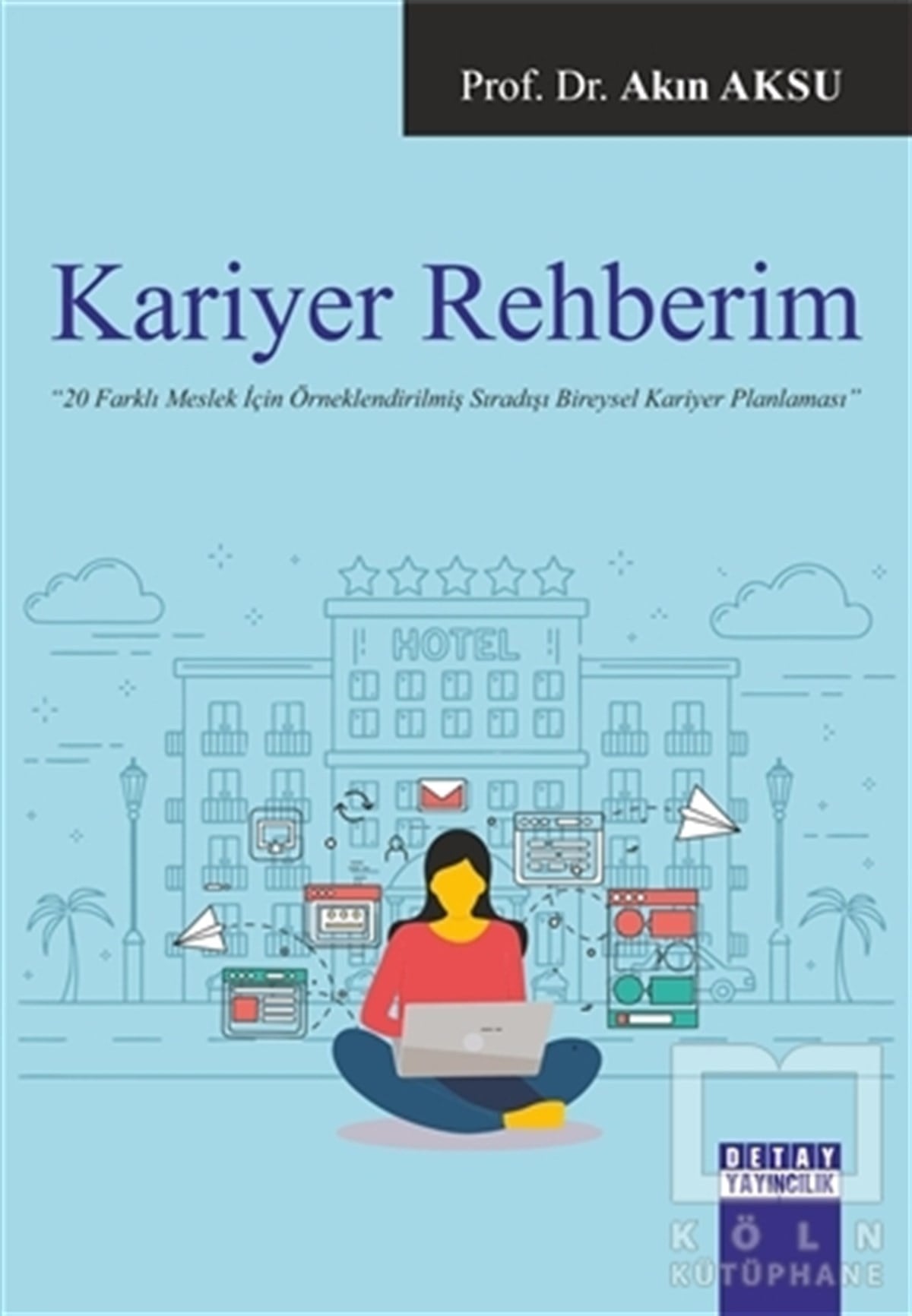 Akın AksuDiğerKariyer Rehberim