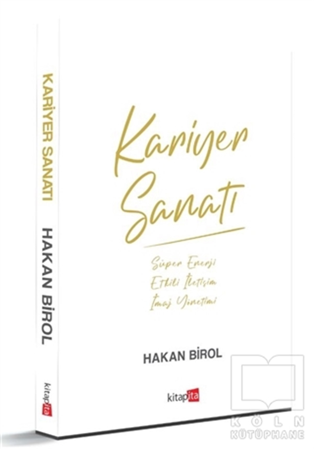 Hakan BirolKişisel Gelişim KitaplarıKariyer Sanatı