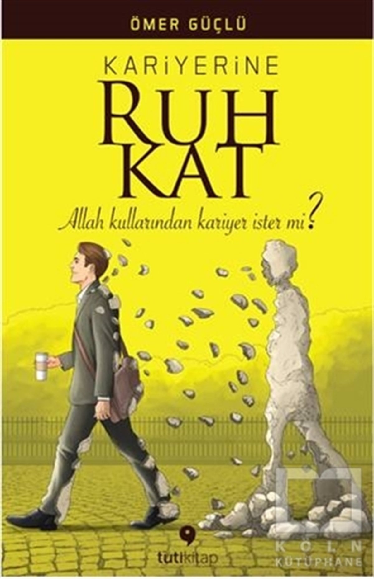 Ömer GüçlüKişisel GelişimKariyerine Ruh Kat