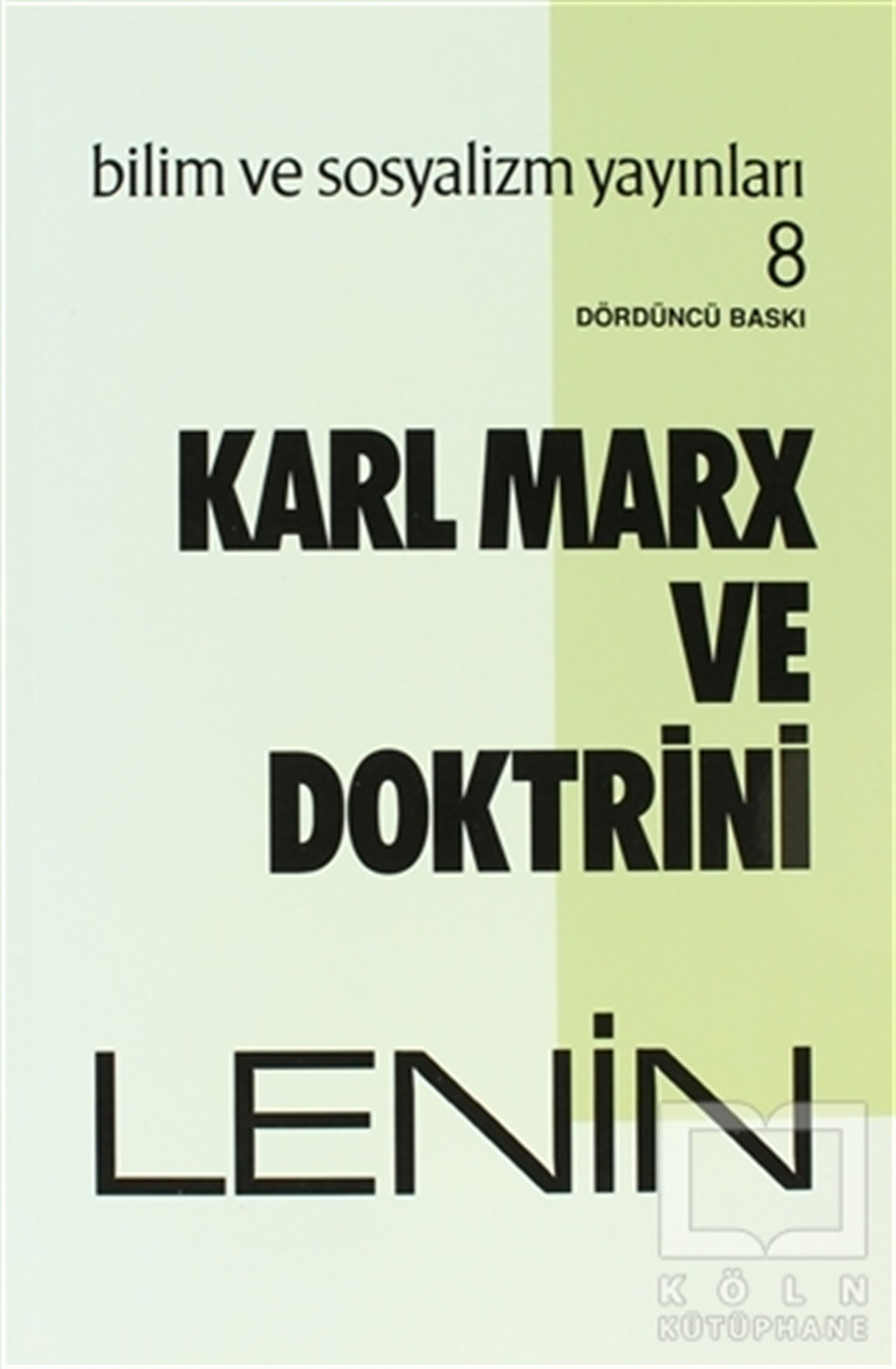 Vladimir İlyiç LeninGenel KonularKarl Marx ve Doktrini