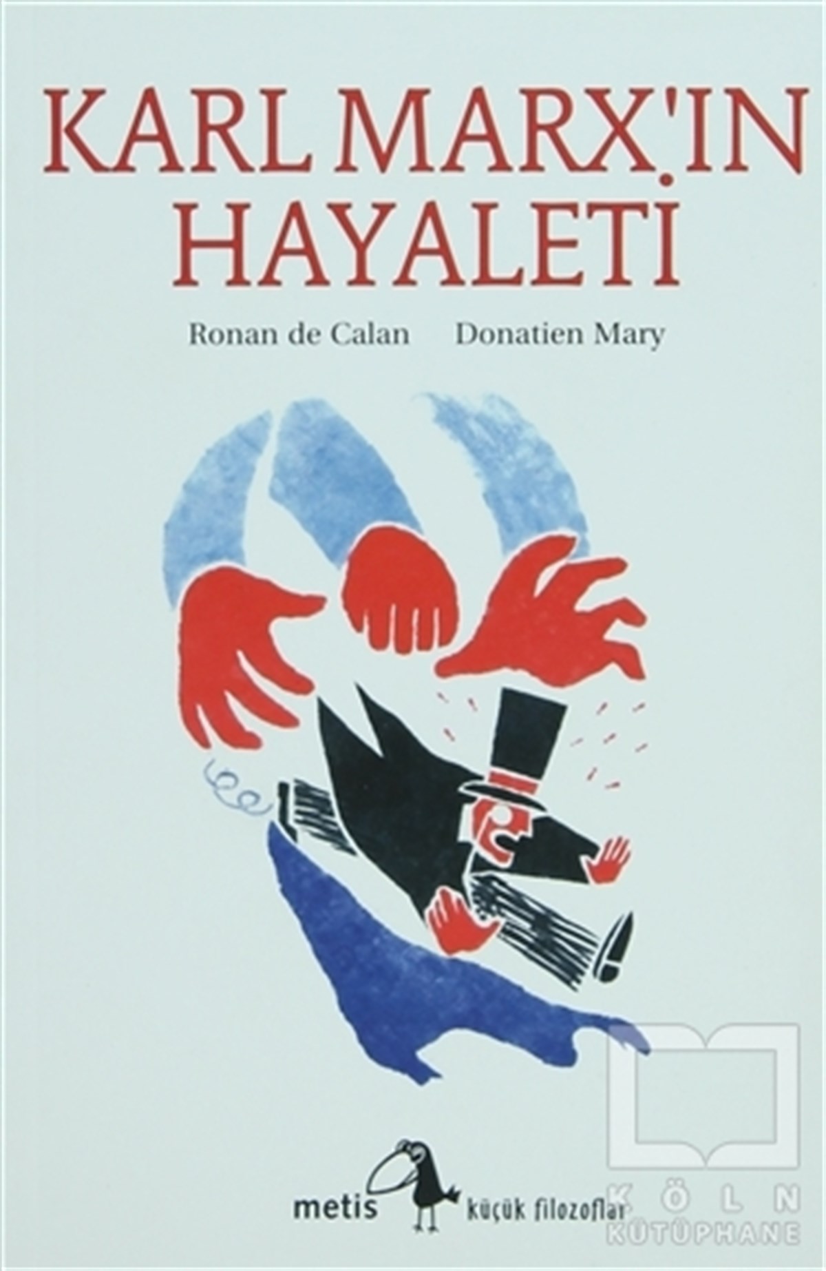 Ronan de CalanHikayelerKarl Marx’ın Hayaleti