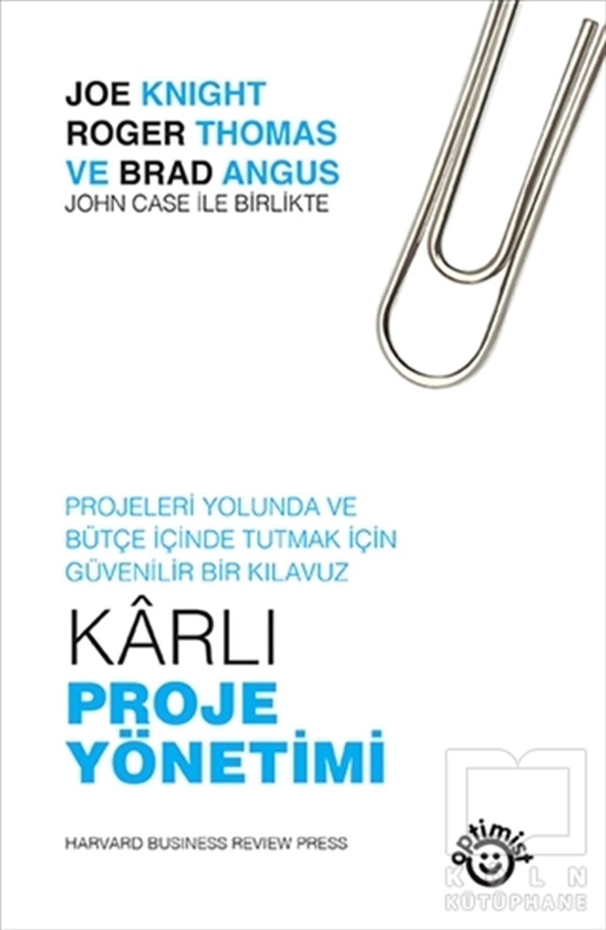 Joe KnightYönetimKarlı Proje Yonetimi
