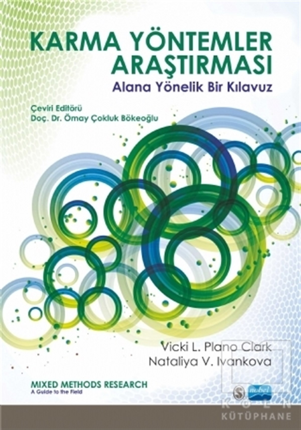 Vicki L. Plano ClarkAkademikKarma Yöntemler Araştırması