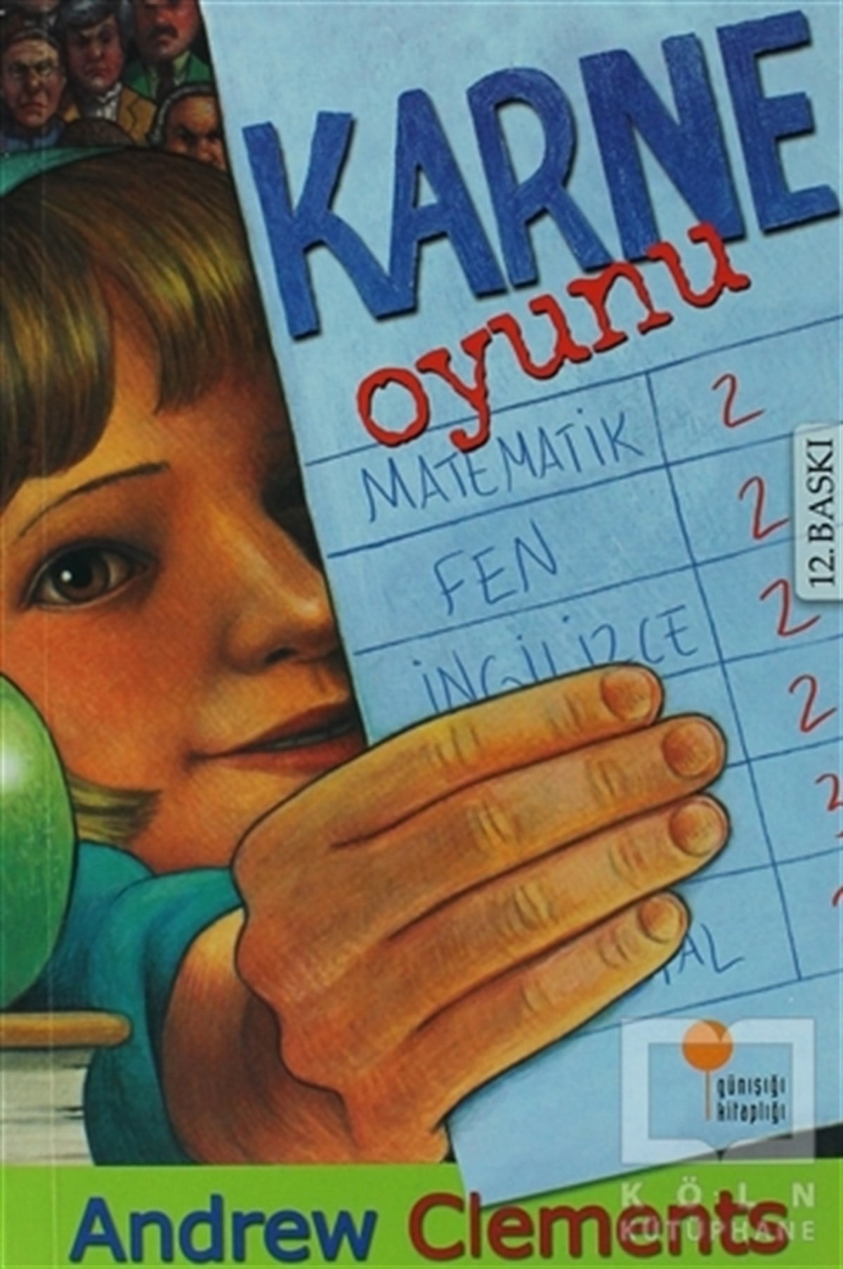 Andrew ClementsRoman-ÖyküKarne Oyunu
