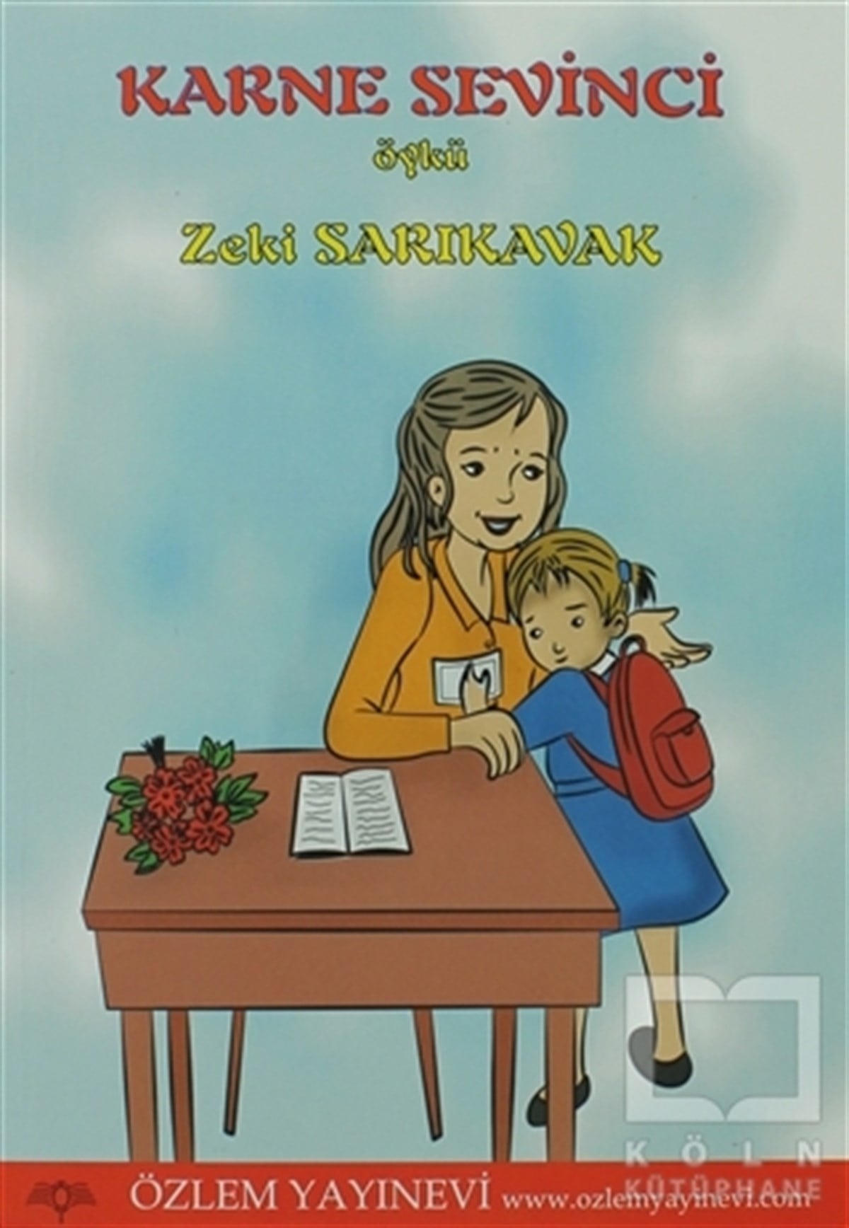 Zeki SarıkavakHikayelerKarne Sevinci