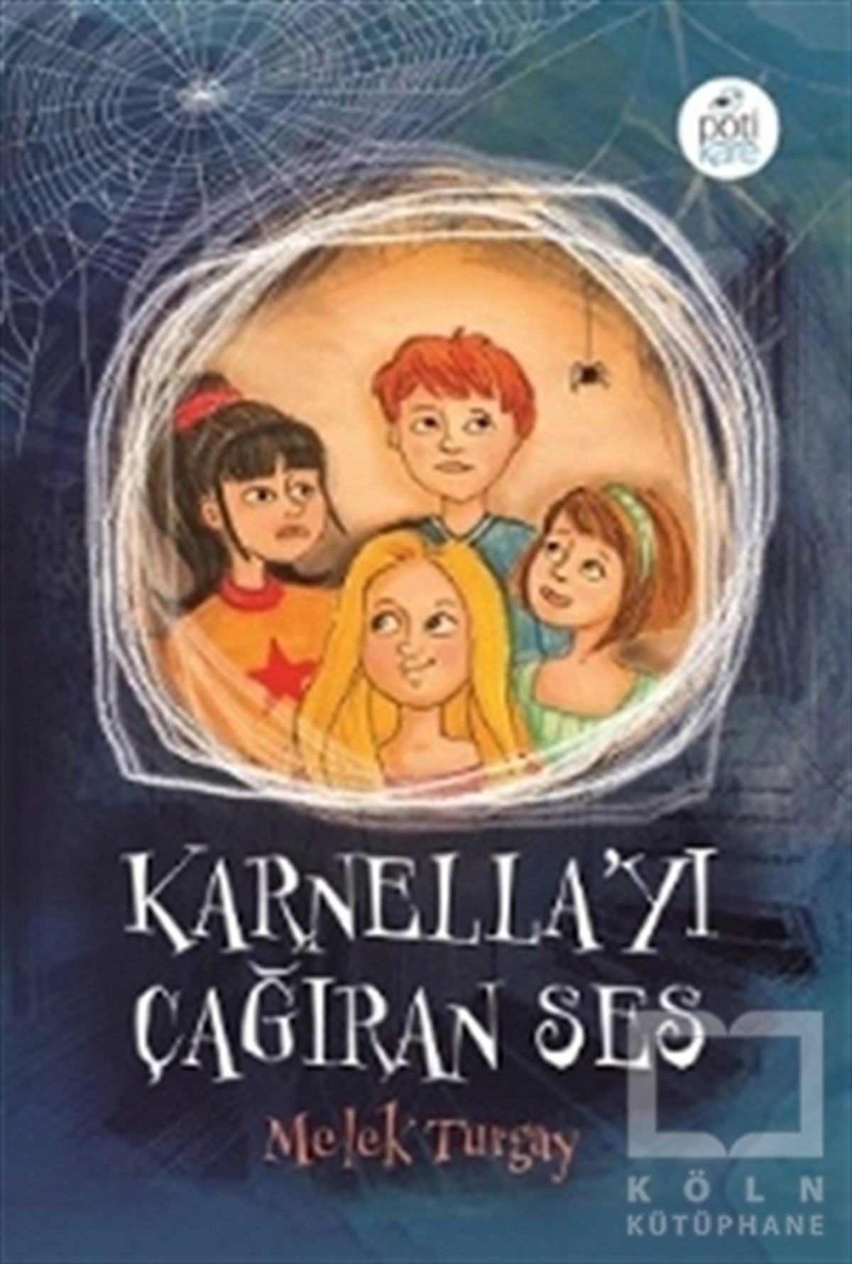 Melek TurgayRoman-ÖyküKarnella'yı Çağıran Ses