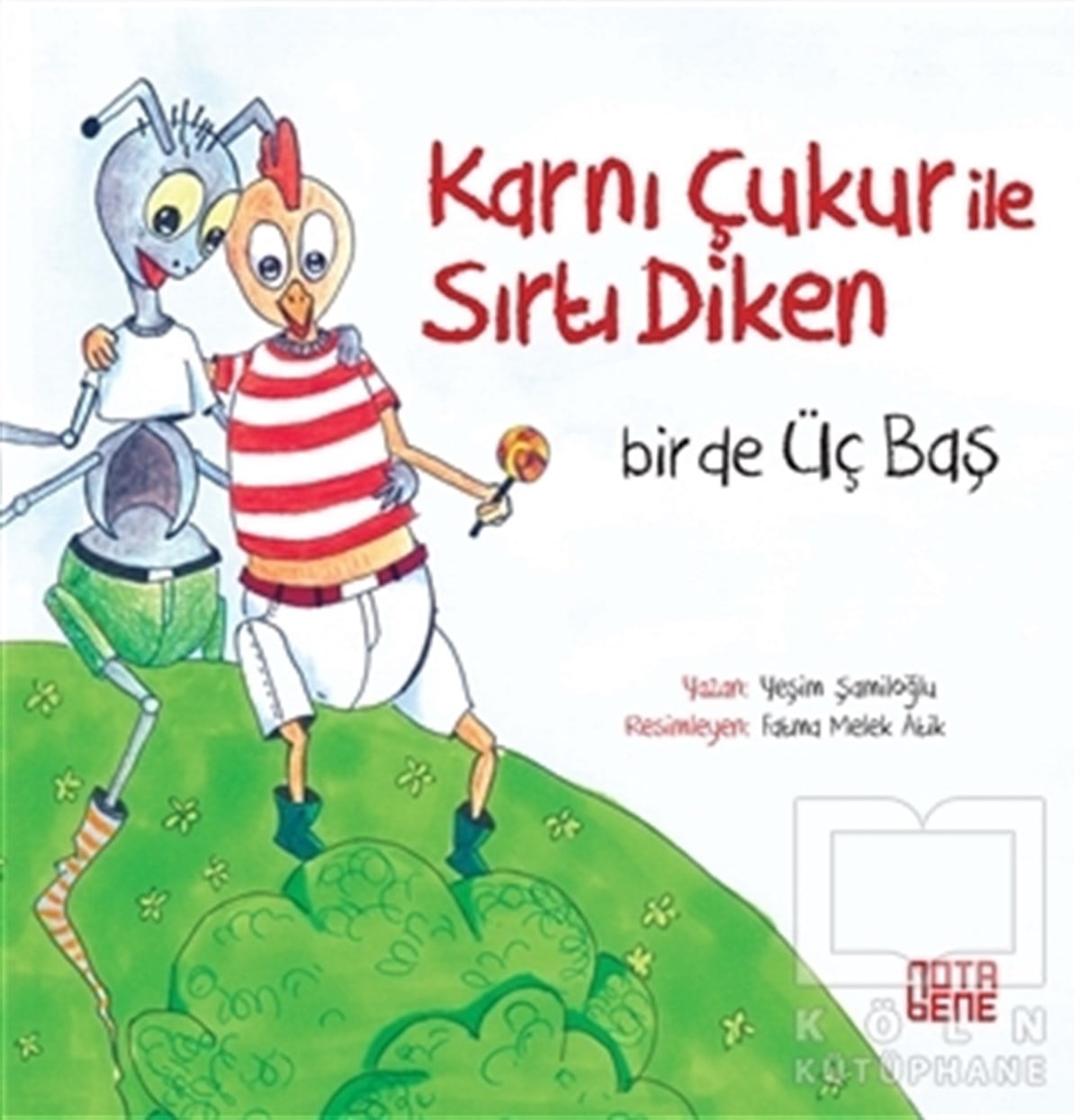 Yeşim ŞamiloğluHikayelerKarnı Çukur ile Sırtı Diken