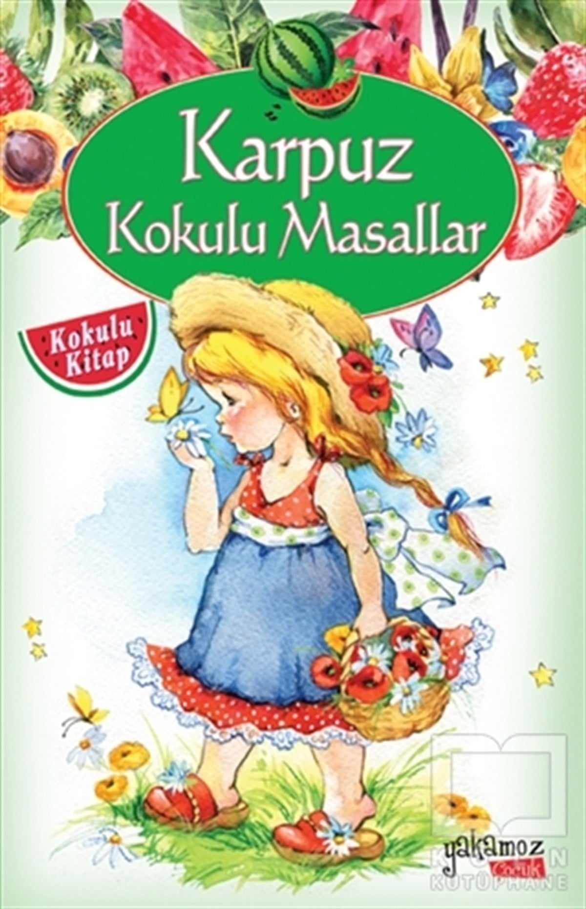 KolektifMasallarKarpuz Kokulu Masallar