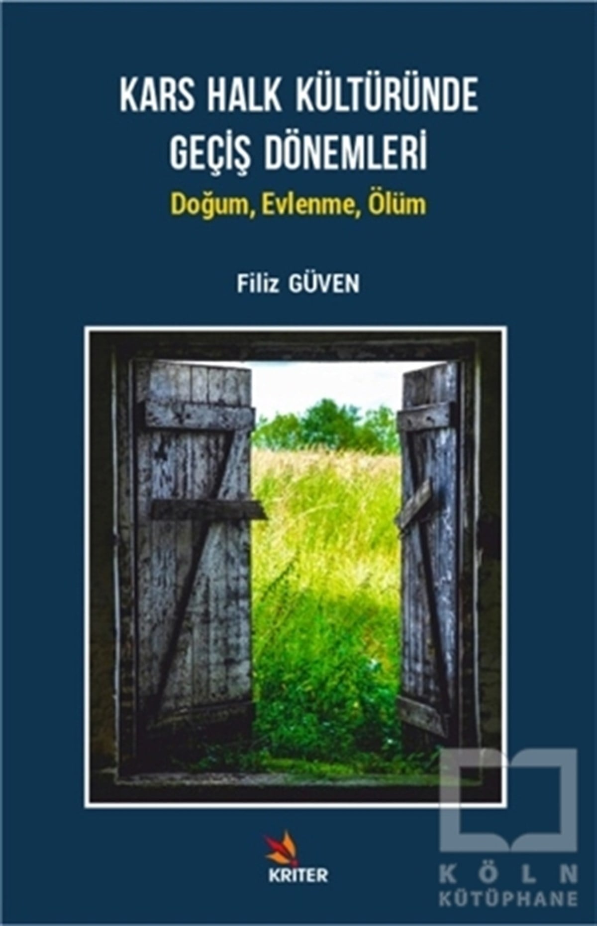 Filiz GüvenKültürKars Halk Kültüründe Geçiş Dönemleri