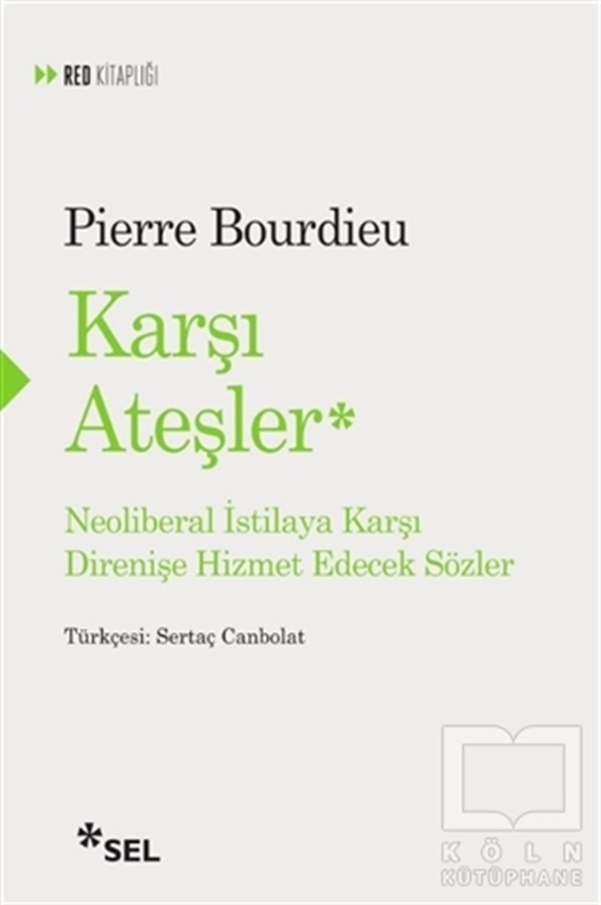 Pierre BourdieuDenemeKarşı Ateşler