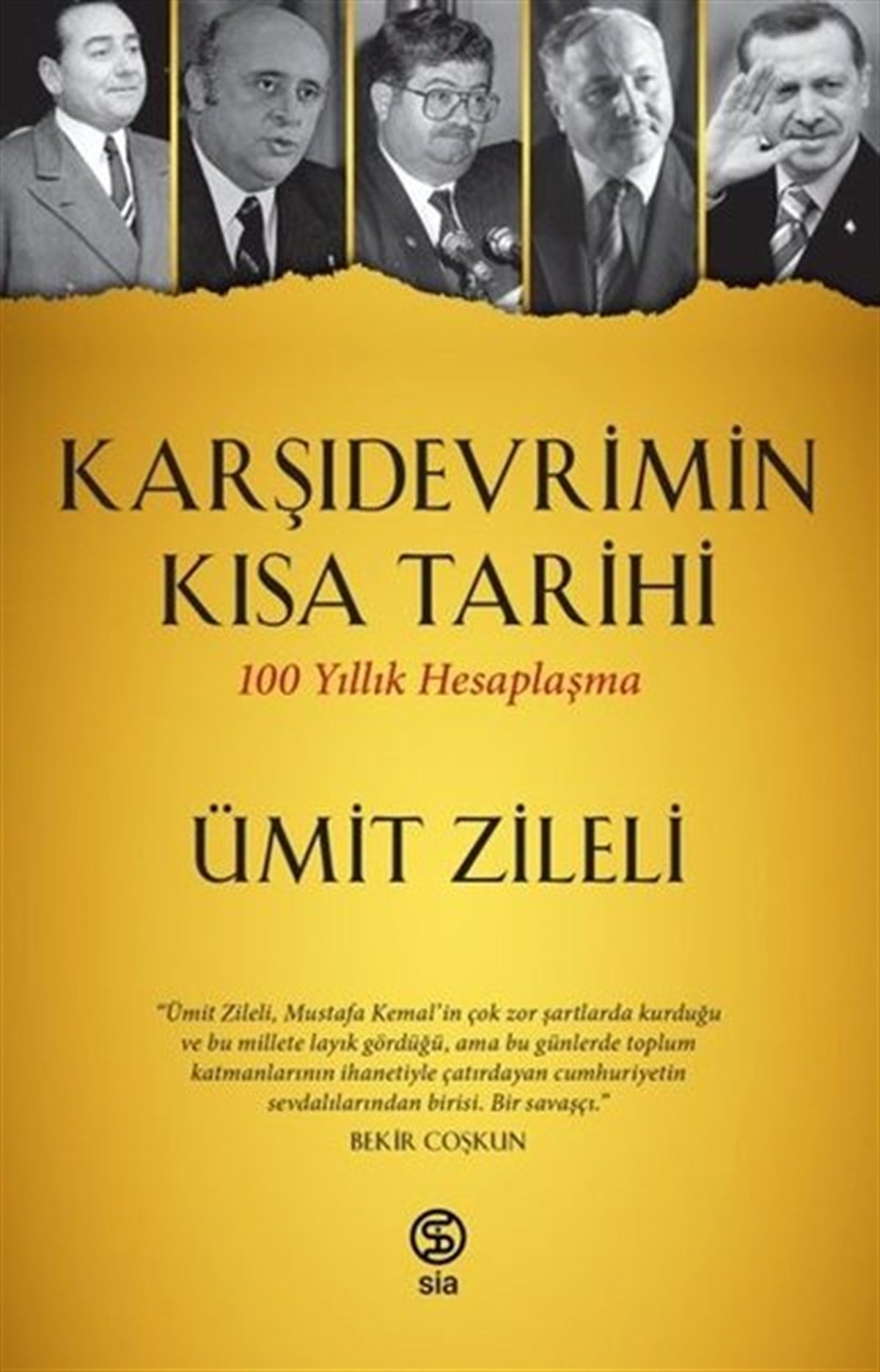 Ümit ZileliDünya TarihiKarşıdevrimin Kısa Tarihi-100 Yıllık Hesaplaşma