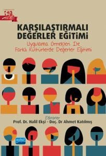 KolektifDigerKarşılaştırmalı Değerler Eğitimi - Uygulama Örnekleri İle Farklı Kültürlerde Değerler Eğitimi