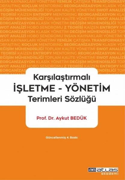 Aykut BedükIsletme - Is IdaresiKarşılaştırmalı İşletme  -Yönetim Terimleri Sözlüğü