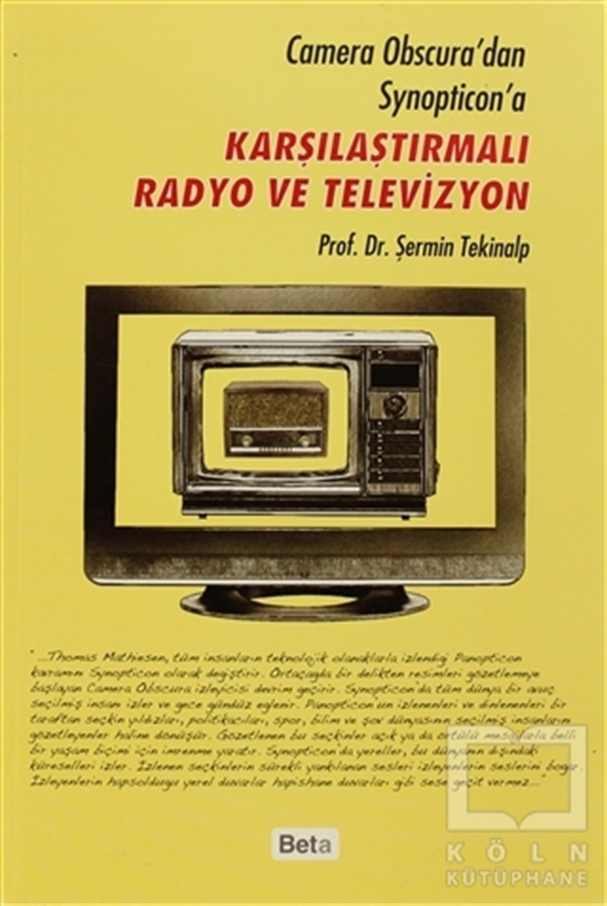 Şermin TekinalpAkademikKarşılaştırmalı Radyo ve Televizyon