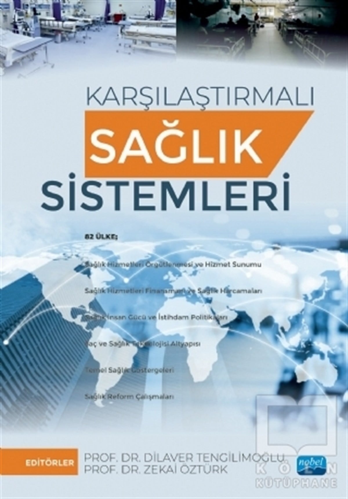 Dilaver TengilimoğluGenel Sağlık KitaplarıKarşılaştırmalı Sağlık Sistemleri