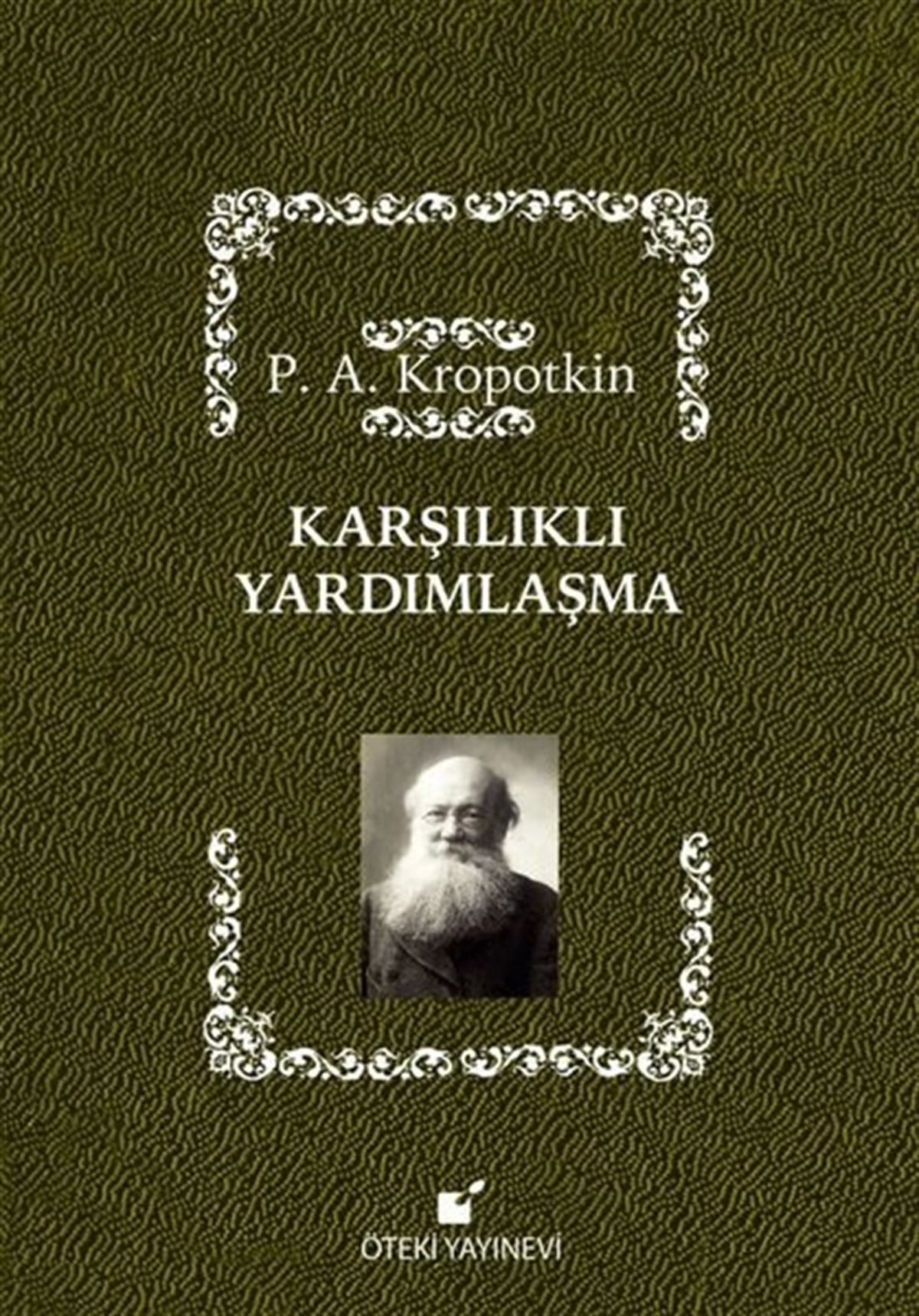 Pyotr Alekseyeviç KropotkinSosyoloji KitaplarıKarşılıklı Yardımlaşma